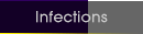 Infections